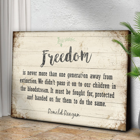 Freedom By Ronald Reagan Sign II