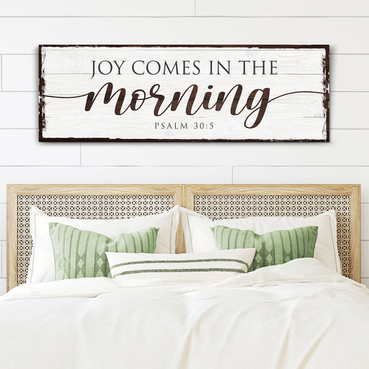 Joy Comes In The Morning Faith Sign II
