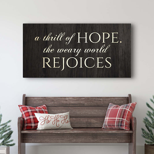A Thrill Of Hope The Weary World Rejoices Sign II
