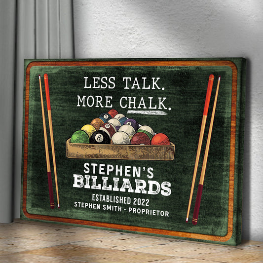 Less Talk More Chalk Billiards Sign II