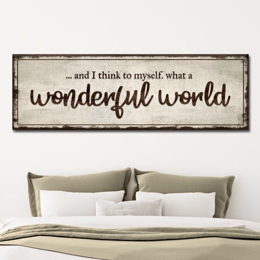What A Wonderful World Sign III
