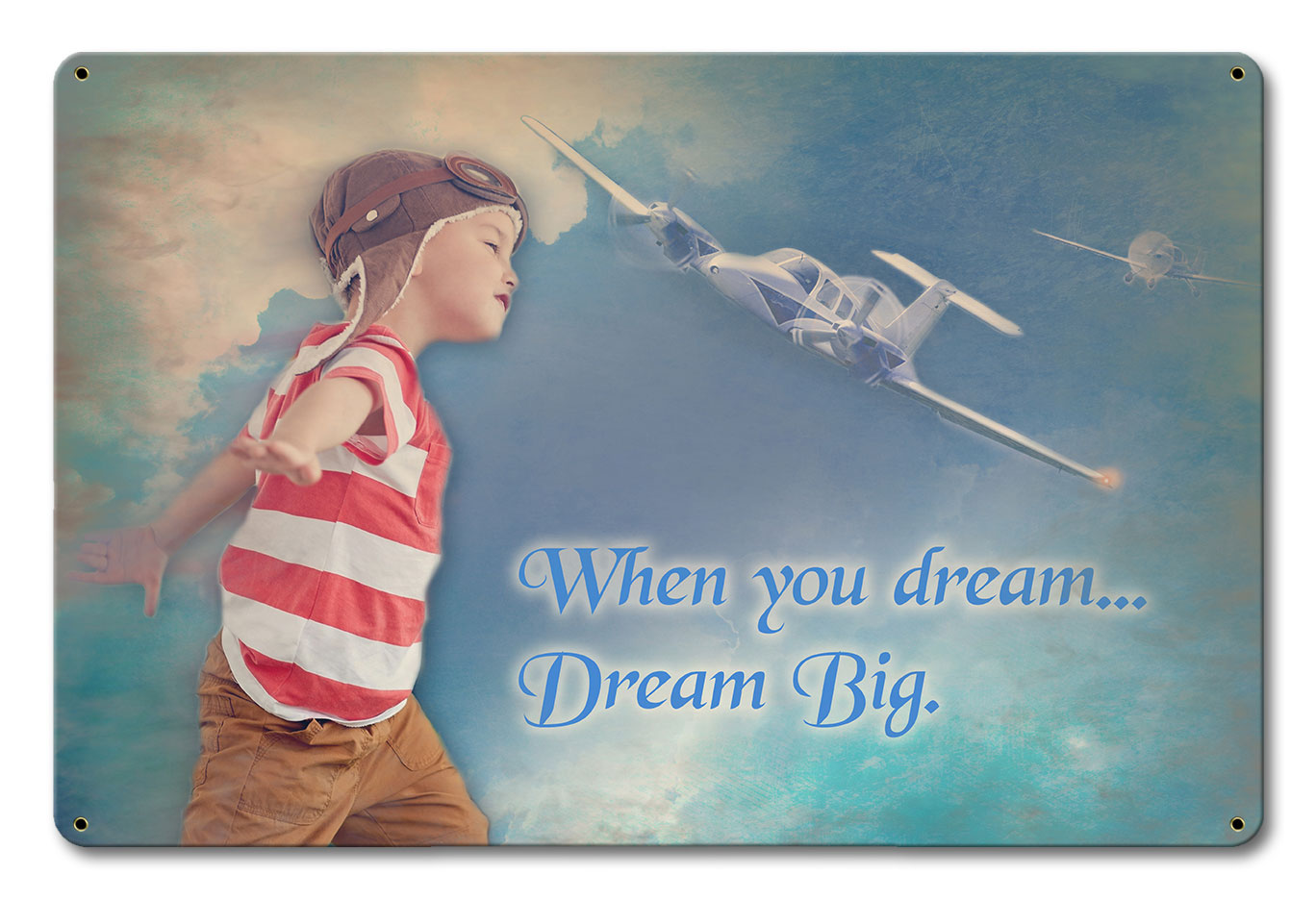 Dream Big Vintage Sign, Aviation, Metal Sign, Wall Art, 18 X 12 Inches
