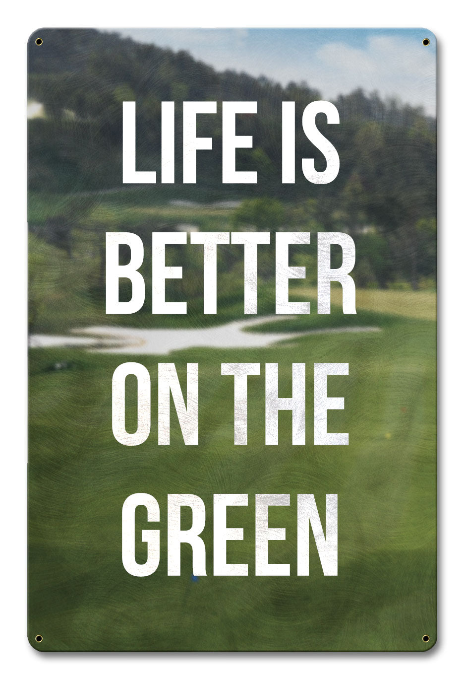 Life Is Better On The Green Vintage Sign, Sports and Recreation, Metal Sign, Wall Art, 12 X 18 Inches