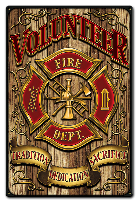 Volunteer Fire Dept Vintage Sign, Humor, Metal Sign, Wall Art, 12 X 18 Inches
