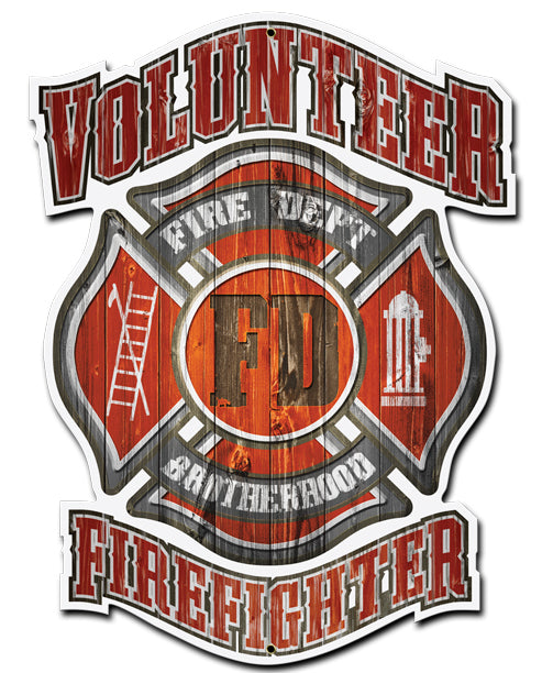Volunteer Fire Department Vintage Sign, Humor, Metal Sign, Wall Art, 14 X 16 Inches