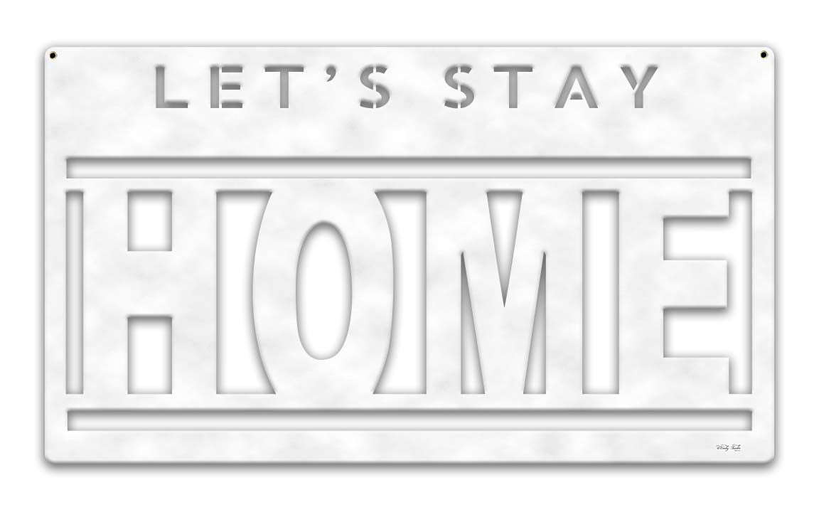 Lets Stay Home Vintage Sign, Home & Garden, Metal Sign, Wall Art, 14 X 8 Inches