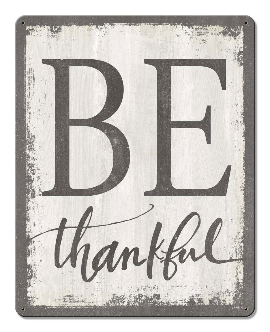 Be Thankful Vintage Sign, Automotive, Metal Sign, Wall Art, 12 X 15 Inches