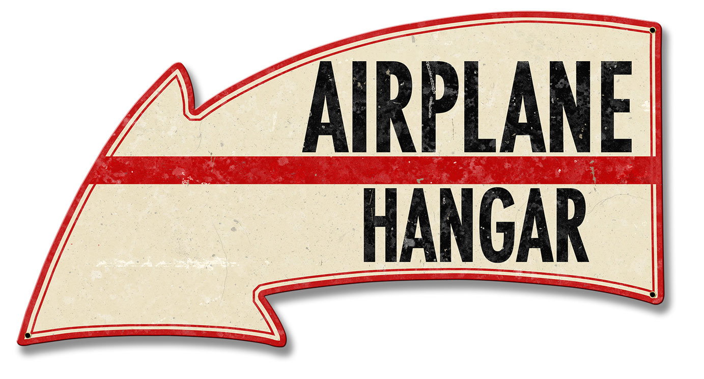 Airplane Hangar Arrow Vintage Sign, Aviation, Metal Sign, Wall Art, 21 X 11 Inches