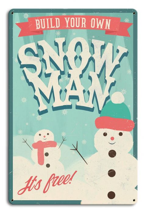 Build Your Own Snowman, Seasonal, Metal Sign, Wall Art, X Inches