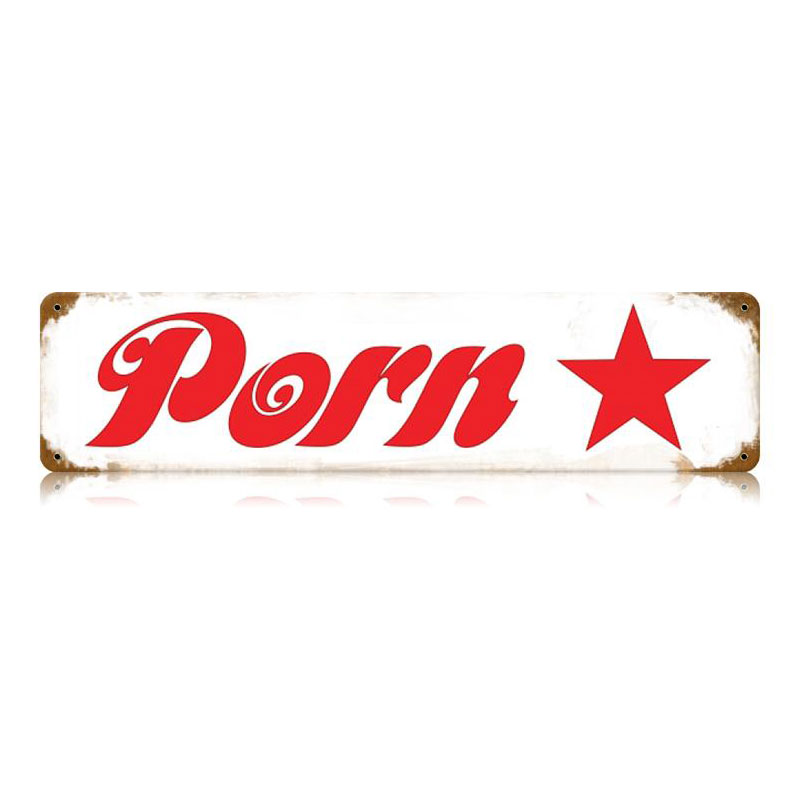 Porn Star Vintage Sign, Humor, Metal Sign, Wall Art, 20 X 5 Inches