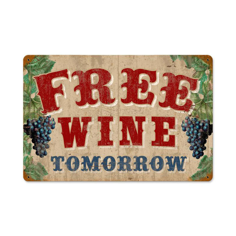 Free Wine Vintage Sign, Bar and Alcohol , Metal Sign, Wall Art, 18 X 12 Inches