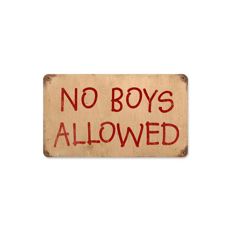 No Boys Allowed Vintage Sign, Oil & Petro, Metal Sign, Wall Art, 18 X 12 Inches