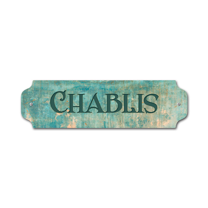 Chablis Vintage Sign, Humor, Metal Sign, Wall Art, 12 X 3 Inches