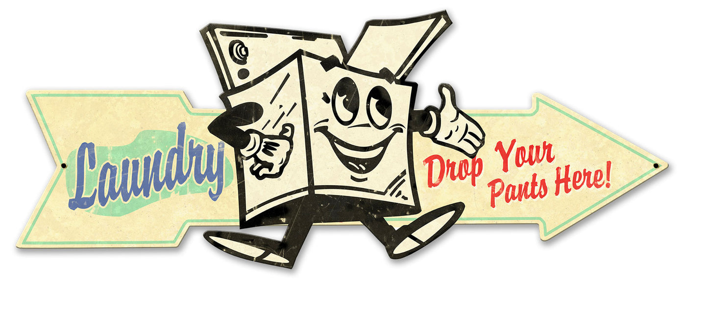 Laundry Drop Pants Here Arrow Grunge Vintage Sign
