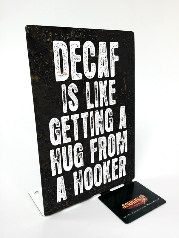 Decaf Topper Vintage Sign