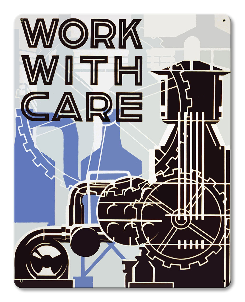 Work With Care Vintage Metal Sign