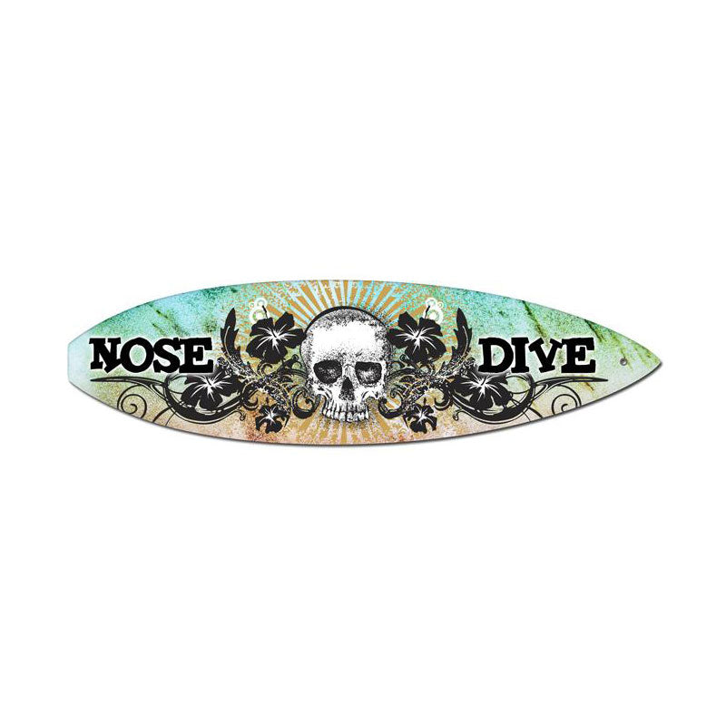 Nose Dive, Sports and Recreation, Surfboard Metal Sign, 6 X 22 Inches