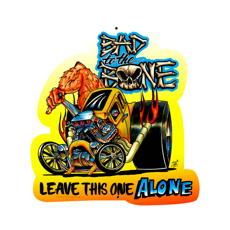 Bad to the Bone, Automotive, Custom Metal Shape, 18 X 18 Inches
