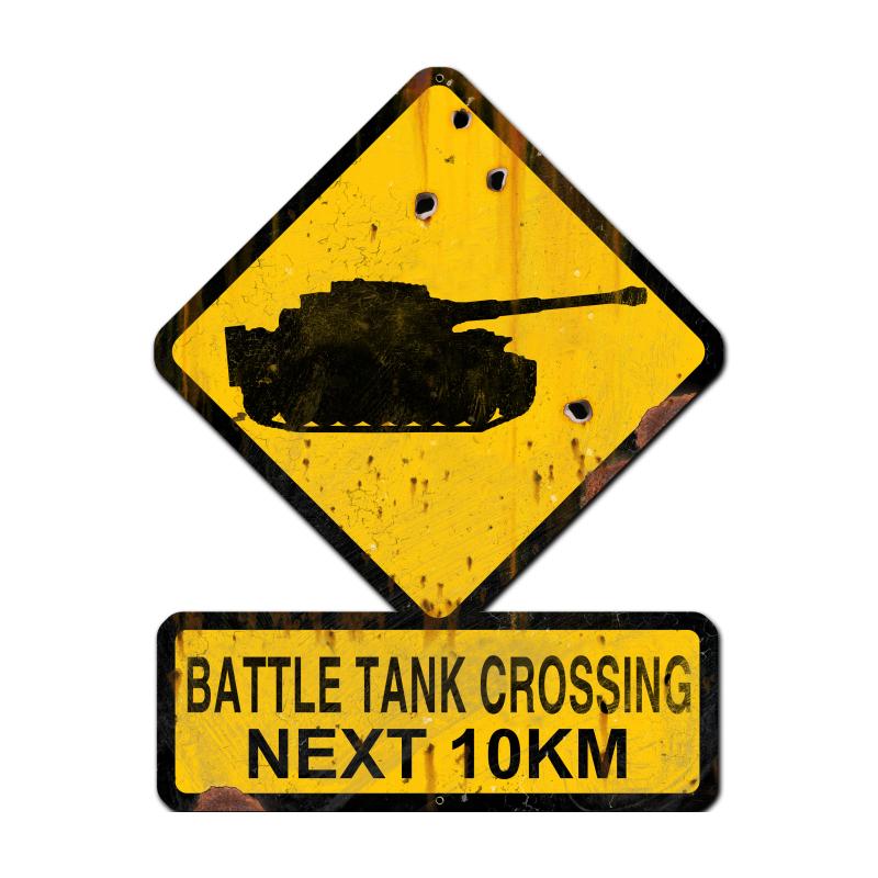 Battle Tank Crossing Next 10 km, Humor, Custom Metal Shape, 25 X 20 Inches