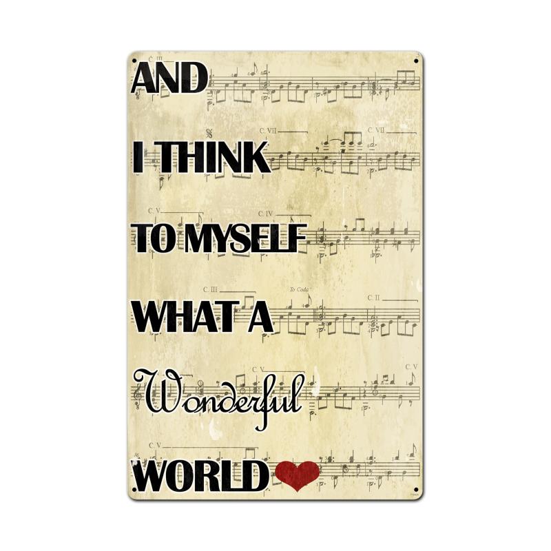 What A Wonderful world, Nostalgic, Metal Sign, 16 X 24 Inches