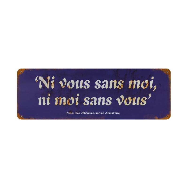 Never Thee Without, Home and Garden, Vintage Metal Sign, 24 X 8 Inches