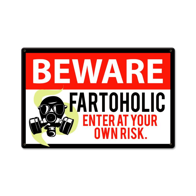 Beware Fartoholic, Humor, Metal Sign, 18 X 12 Inches