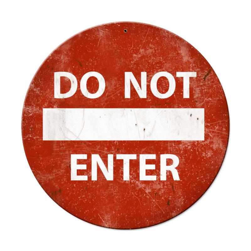 Do Not Enter, Street Signs, Round Metal Sign, 14 X 14 Inches