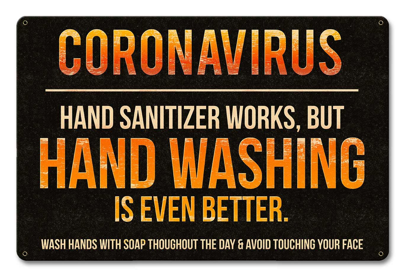 COVID-19, Coronavirus Hand Washing, Sanitizer, Metal Safety Sign