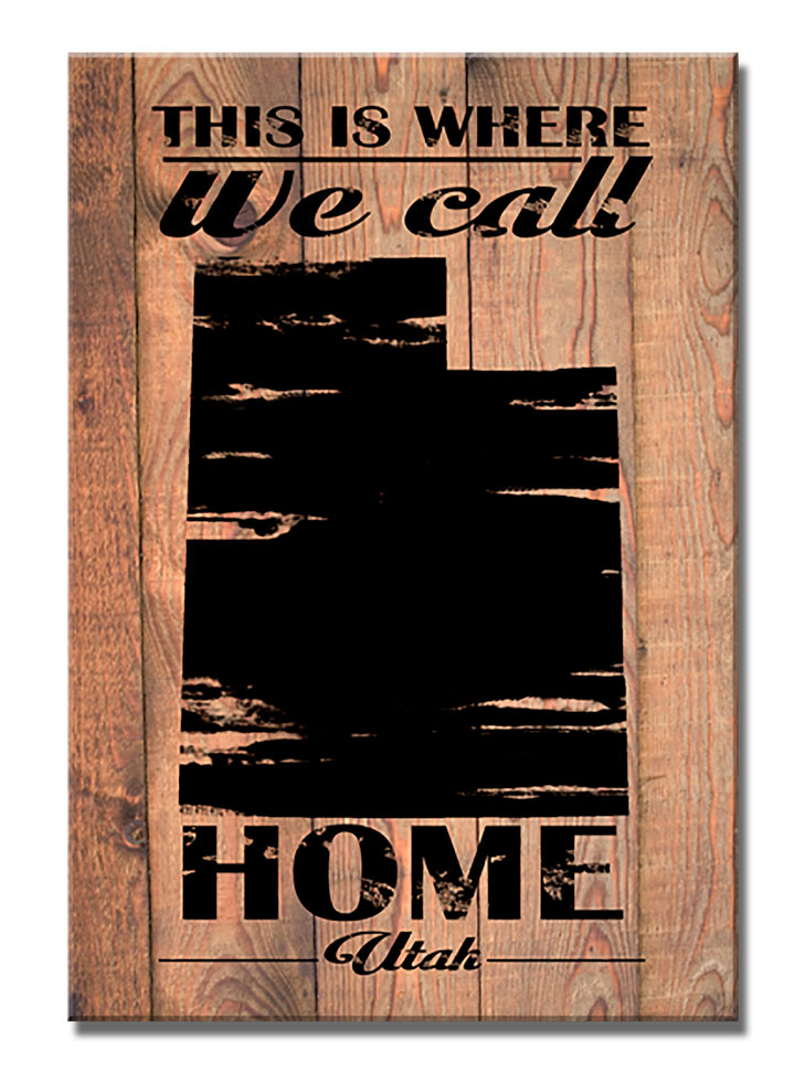Home Utah, Home and Garden, Wood Print, 18 X 26 Inches