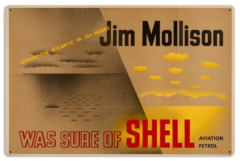 Jim Mollison Across, Licensed Products/Shell, Metal Sign, 16 X 24 Inches