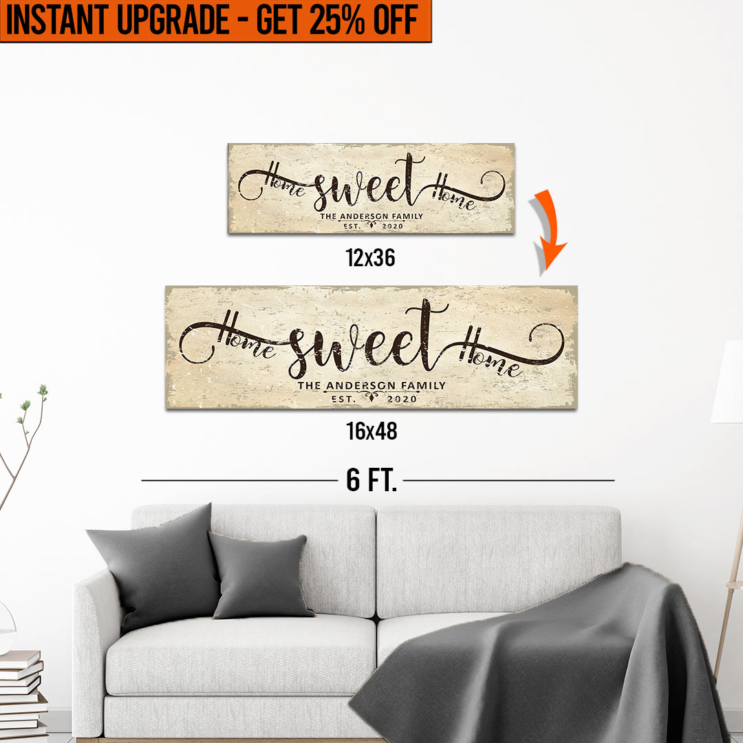 Upgrade Your 12x36 Inches 'Home Sweet Home' (Style 3) Canvas To 16x48 Inches