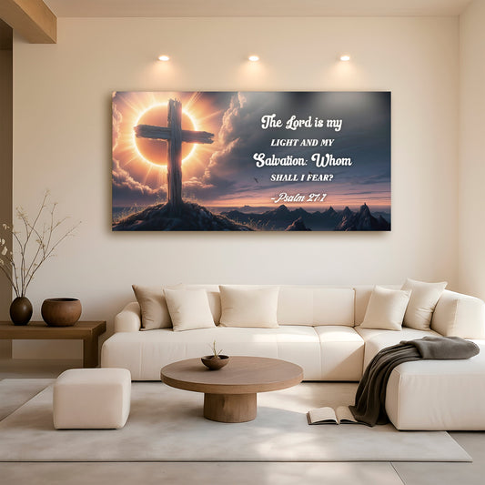 Psalm 27:1 - The Lord Is My Light and My Salvation Faith Sign