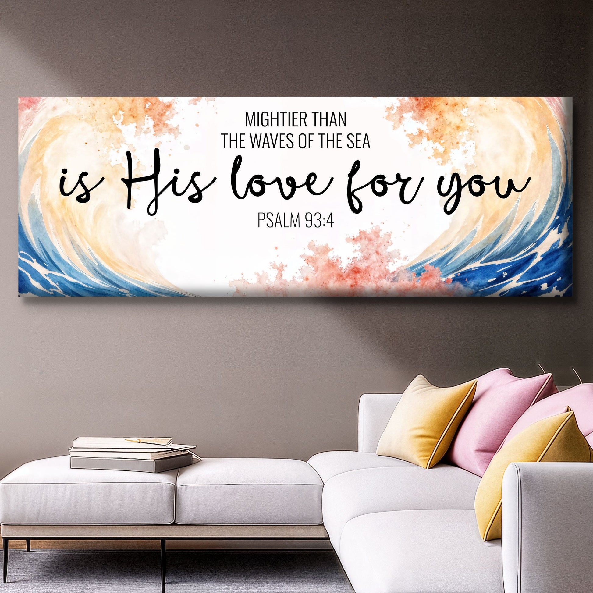 Mightier Than the Waves of the Sea Psalm 93:4 Faith Sign III