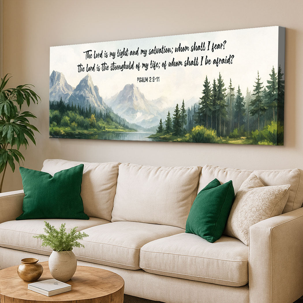 The Lord Is My Light And My Salvation - Psalms 2:9-11 Faith Sign
