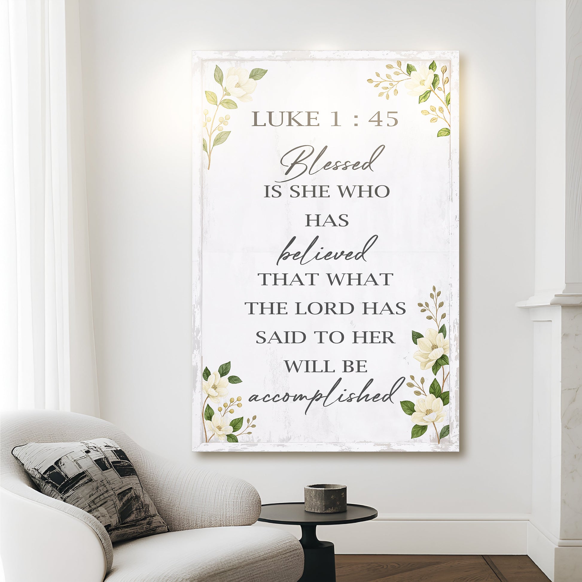 Blessed Is She Who Has Believed - Luke 1:45 Faith Wall Art II
