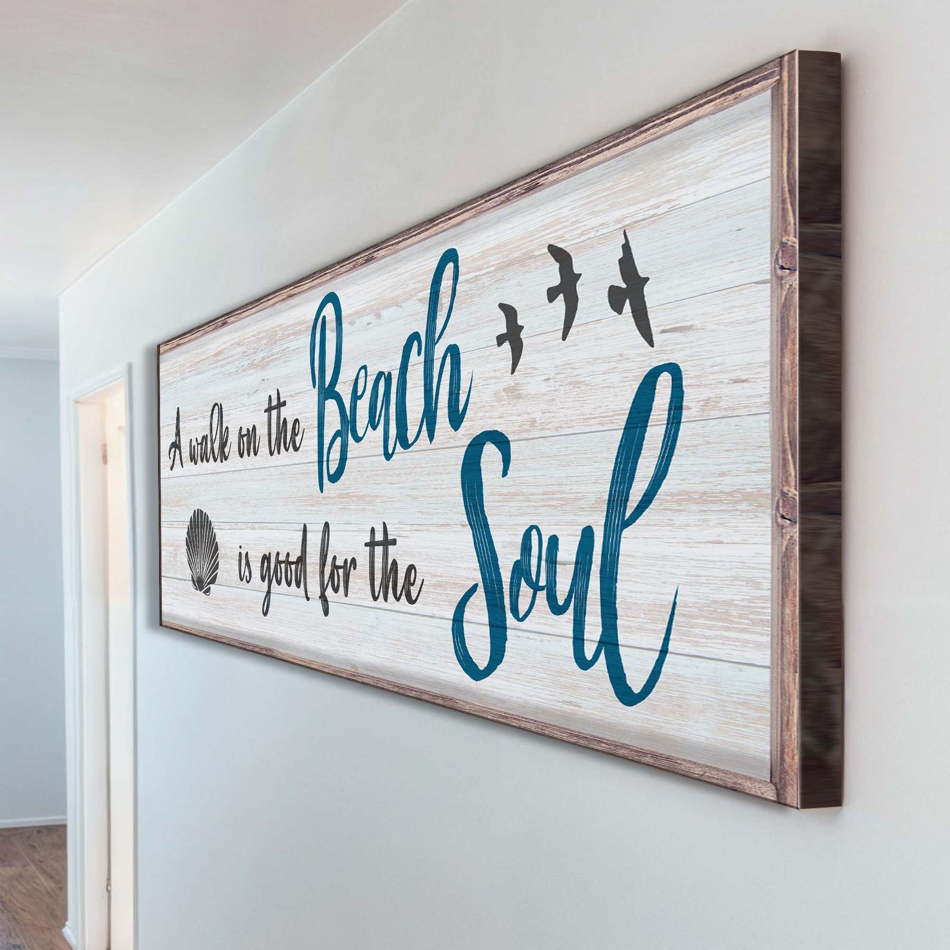 A Walk On The Beach Is Good For The Soul Sign II