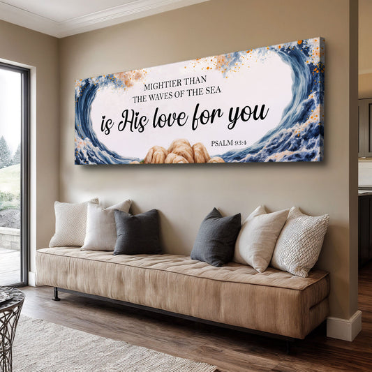 Mightier Than the Waves of the Sea Psalm 93:4 Faith Sign V