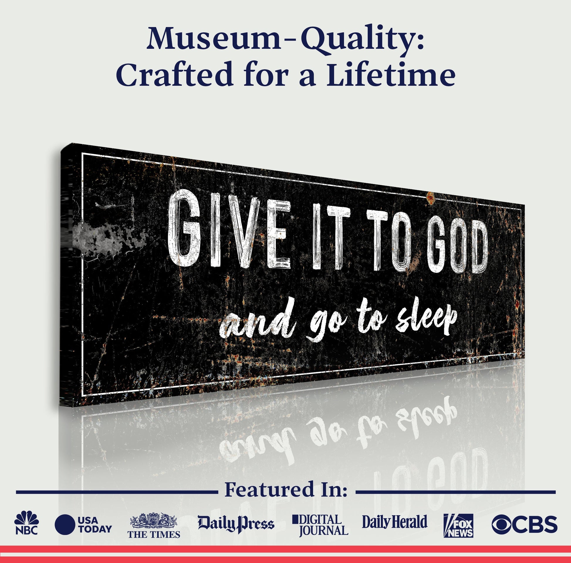 Give It To God And Go To Sleep Rustic Sign II