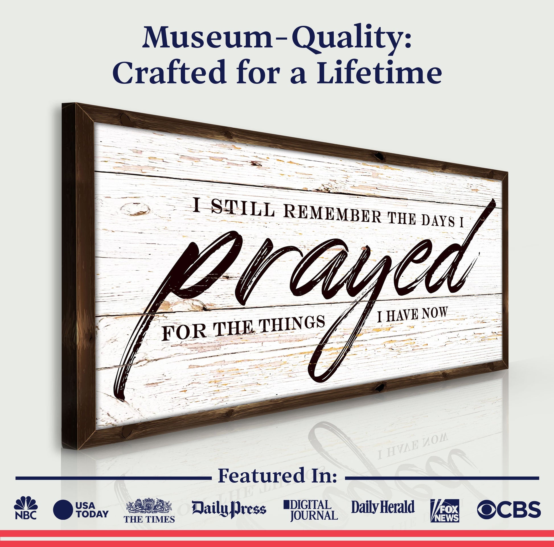 I Still Remember The Days I Prayed Faith Sign II