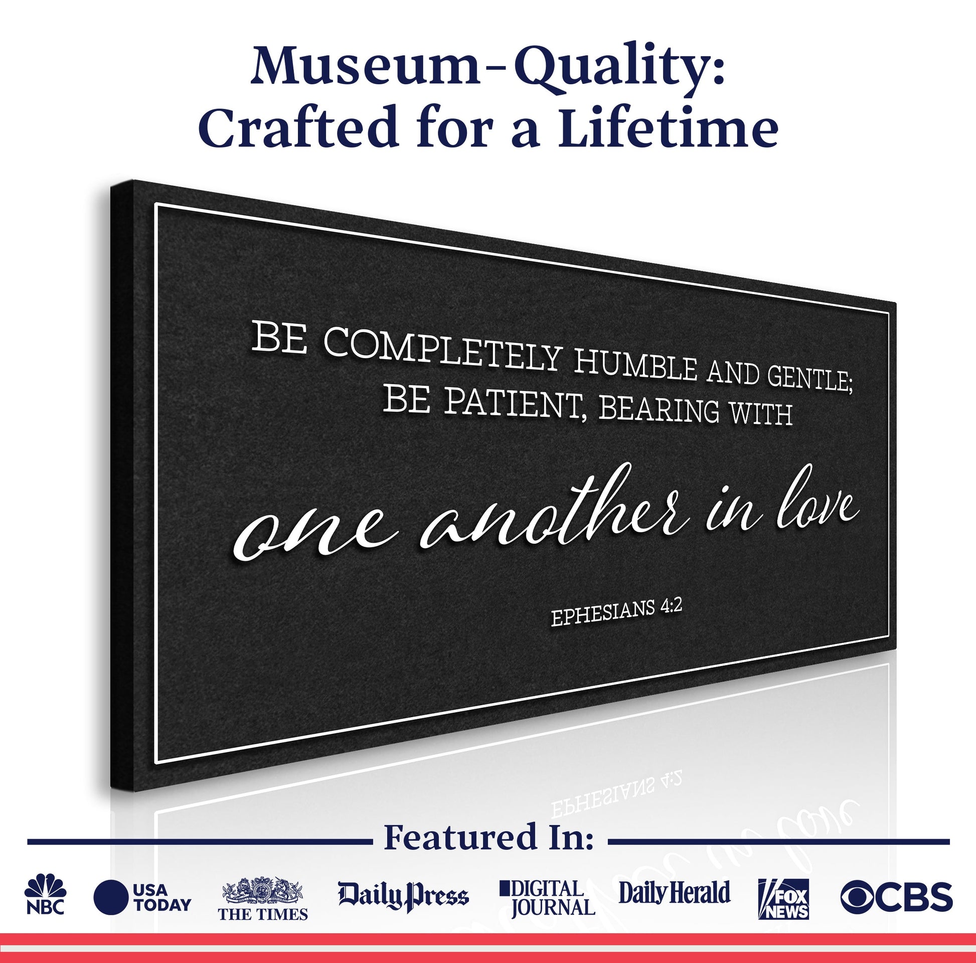 Be Completely Humble And Gentle - Ephesians 4:2 Faith Sign II