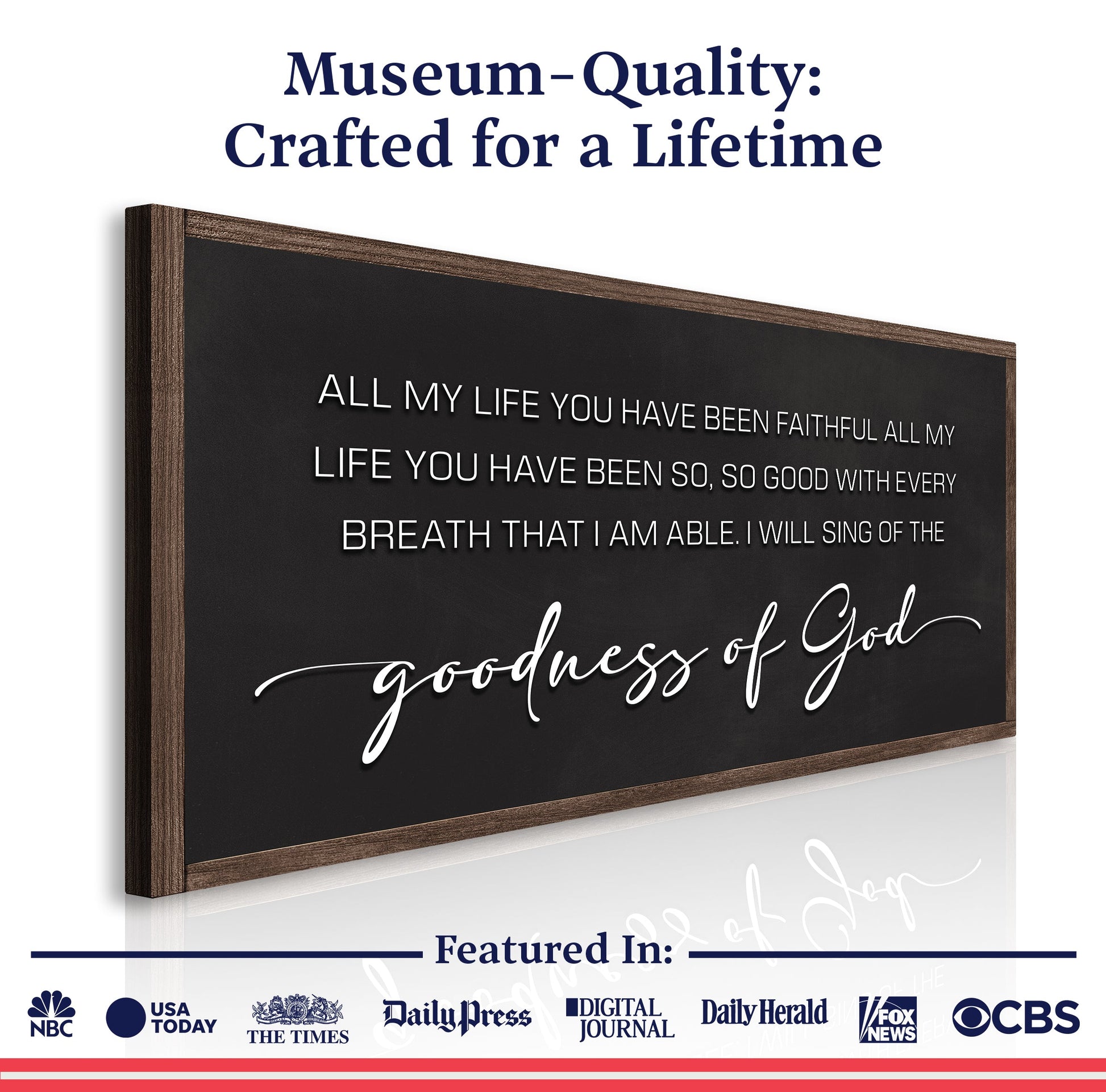 Goodness Of God Faith Sign II