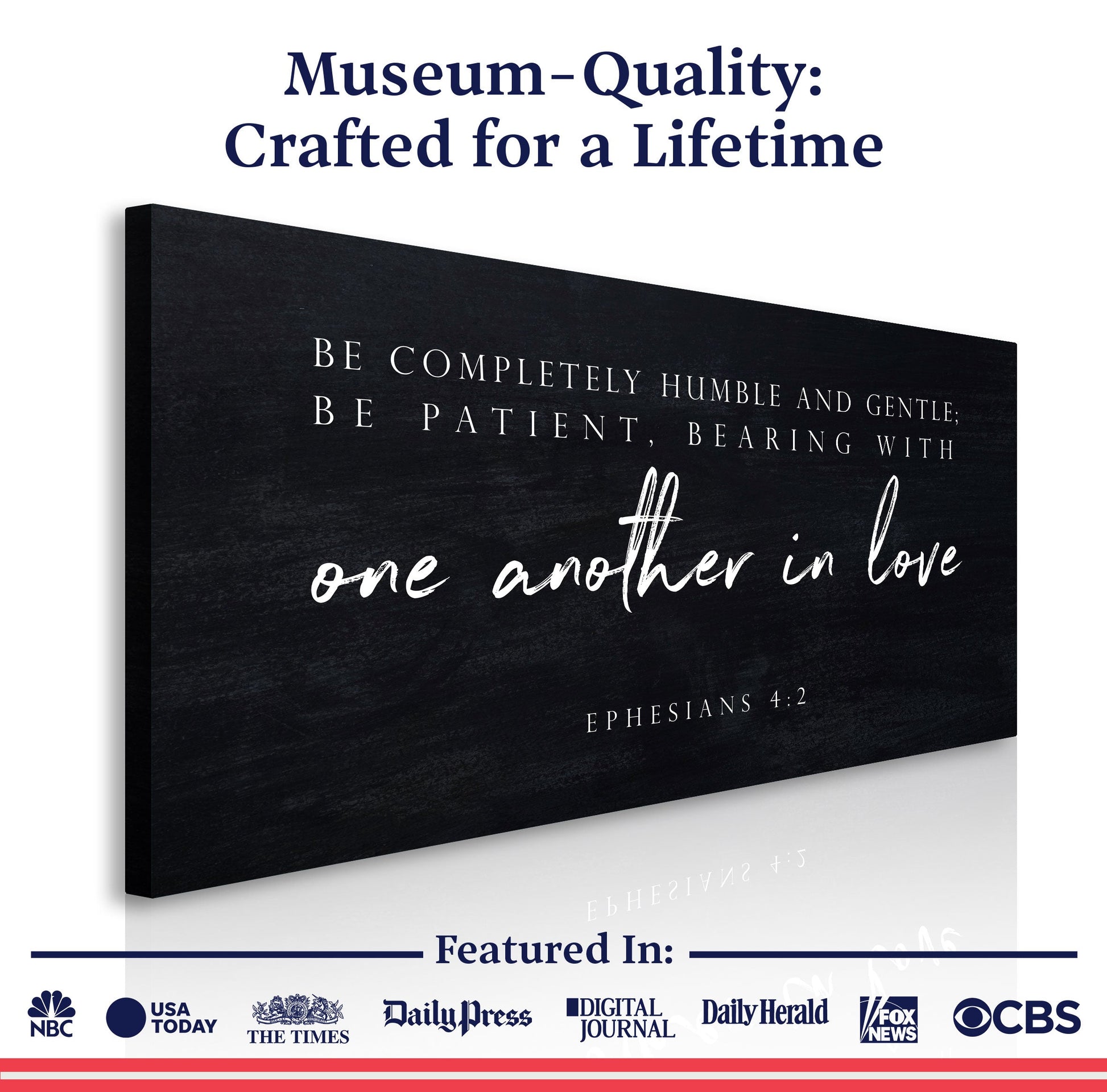 Be Completely Humble And Gentle - Ephesians 4:2 Faith Sign III