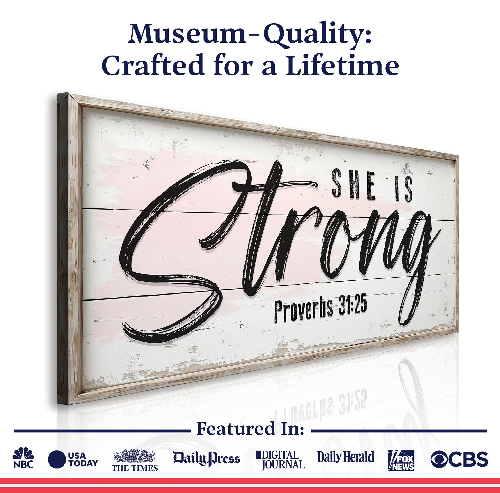 She Is Strong Proverbs 31:25 Faith Sign