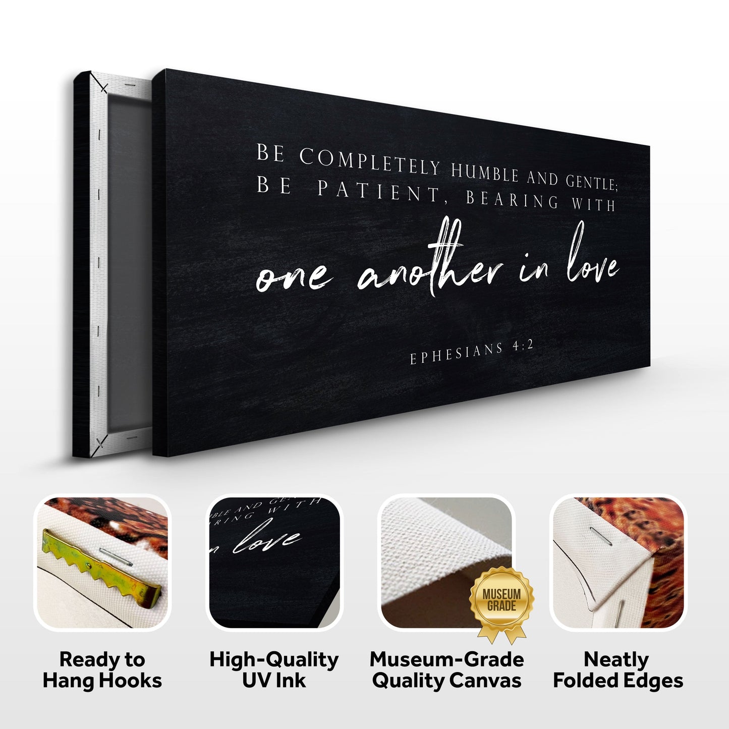 Be Completely Humble And Gentle - Ephesians 4:2 Faith Sign III