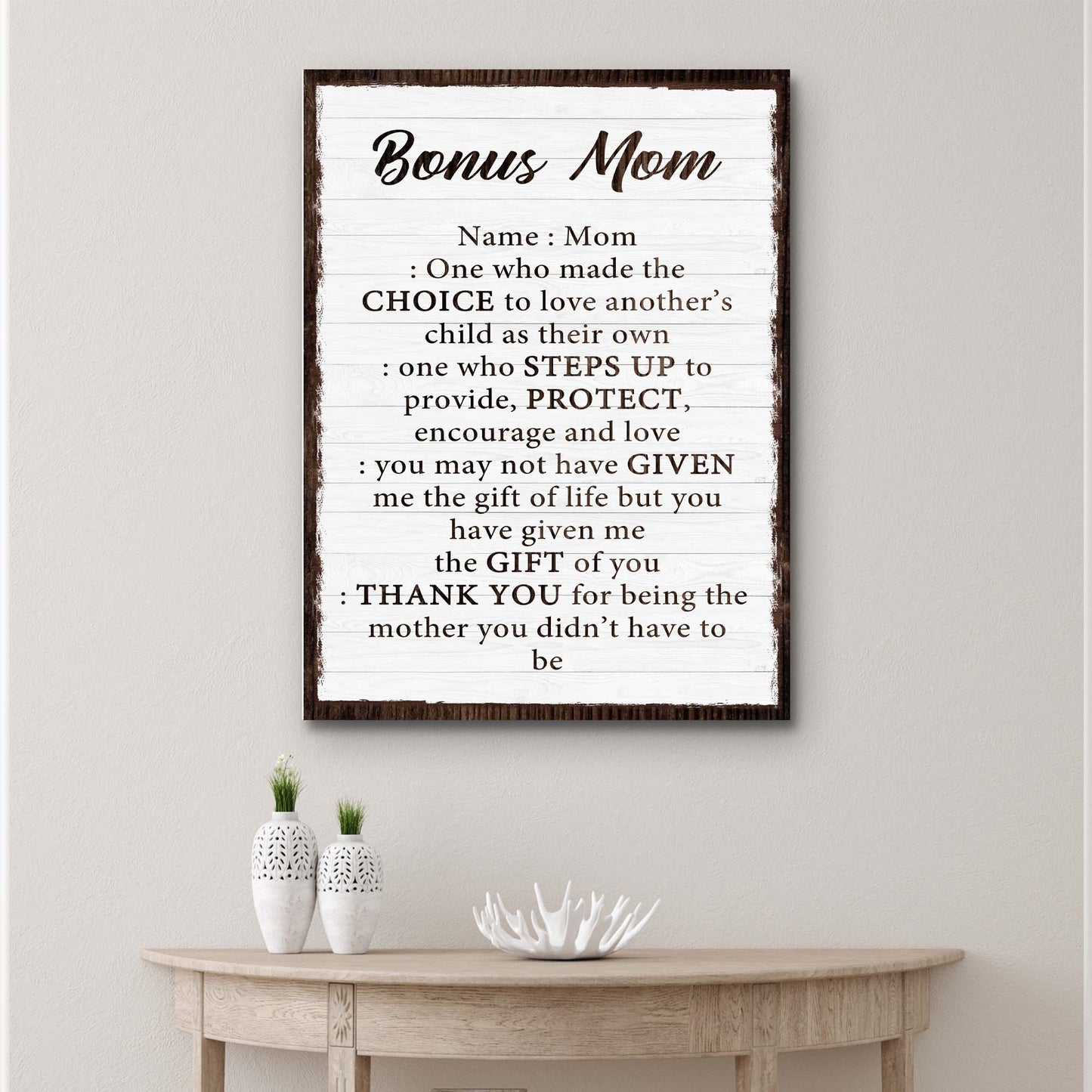 Bonus Mom Customized Sign II