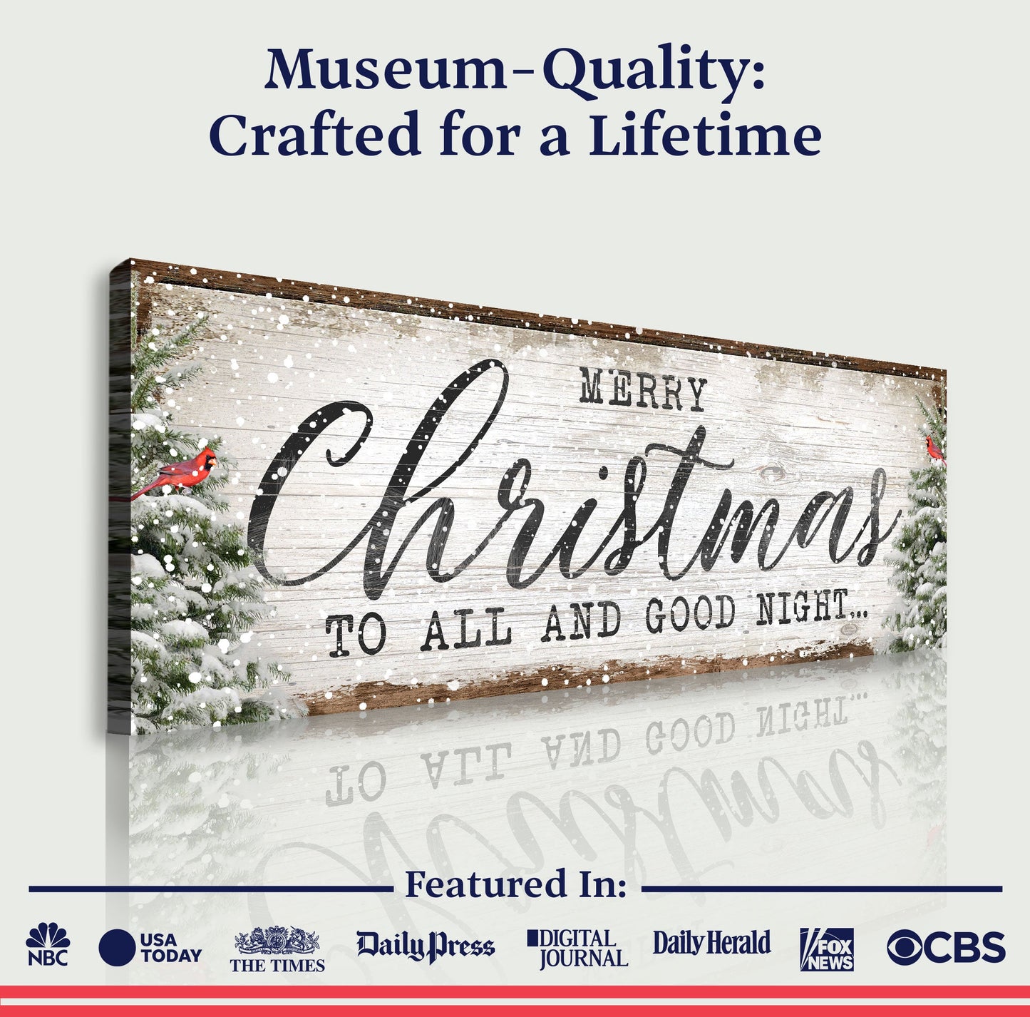 Merry Christmas To All And Goodnight Sign