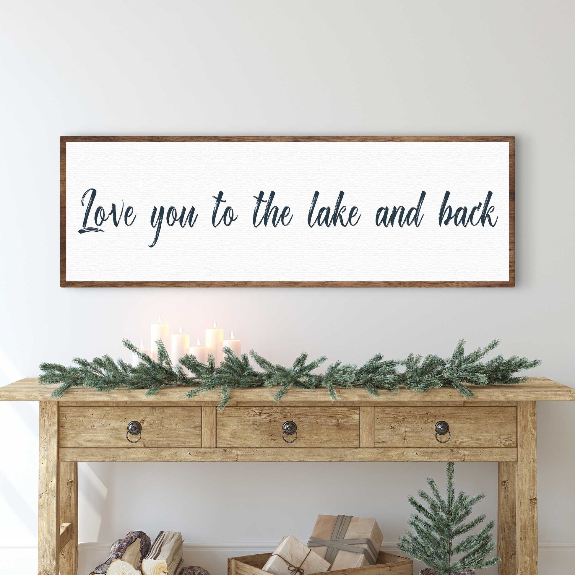 Love You To The Lake And Back Sign II