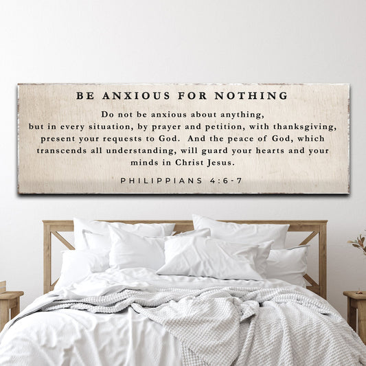 Philippians 4:6-7 - Be Anxious For Nothing Sign