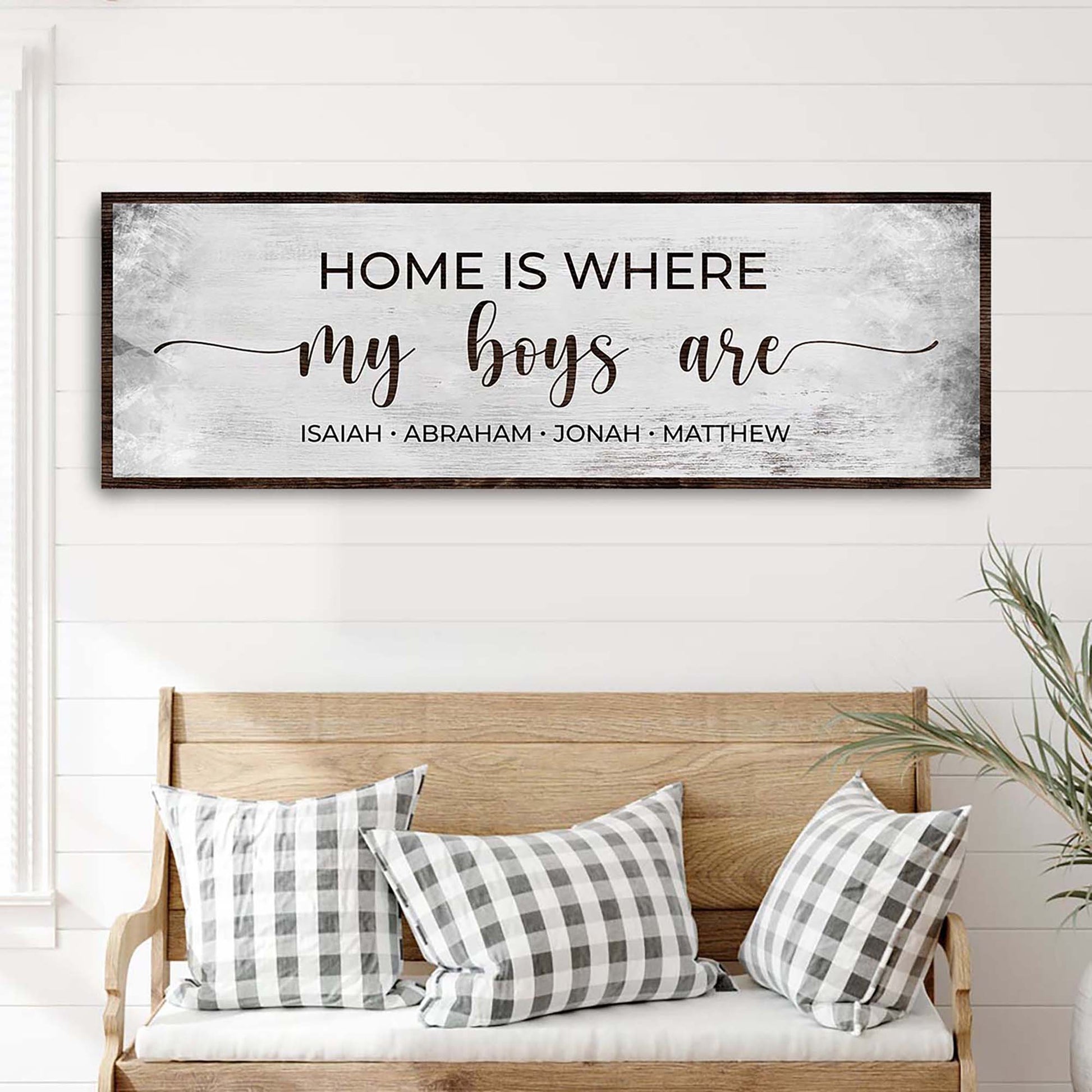 Home Is Where My Boys Are Sign II