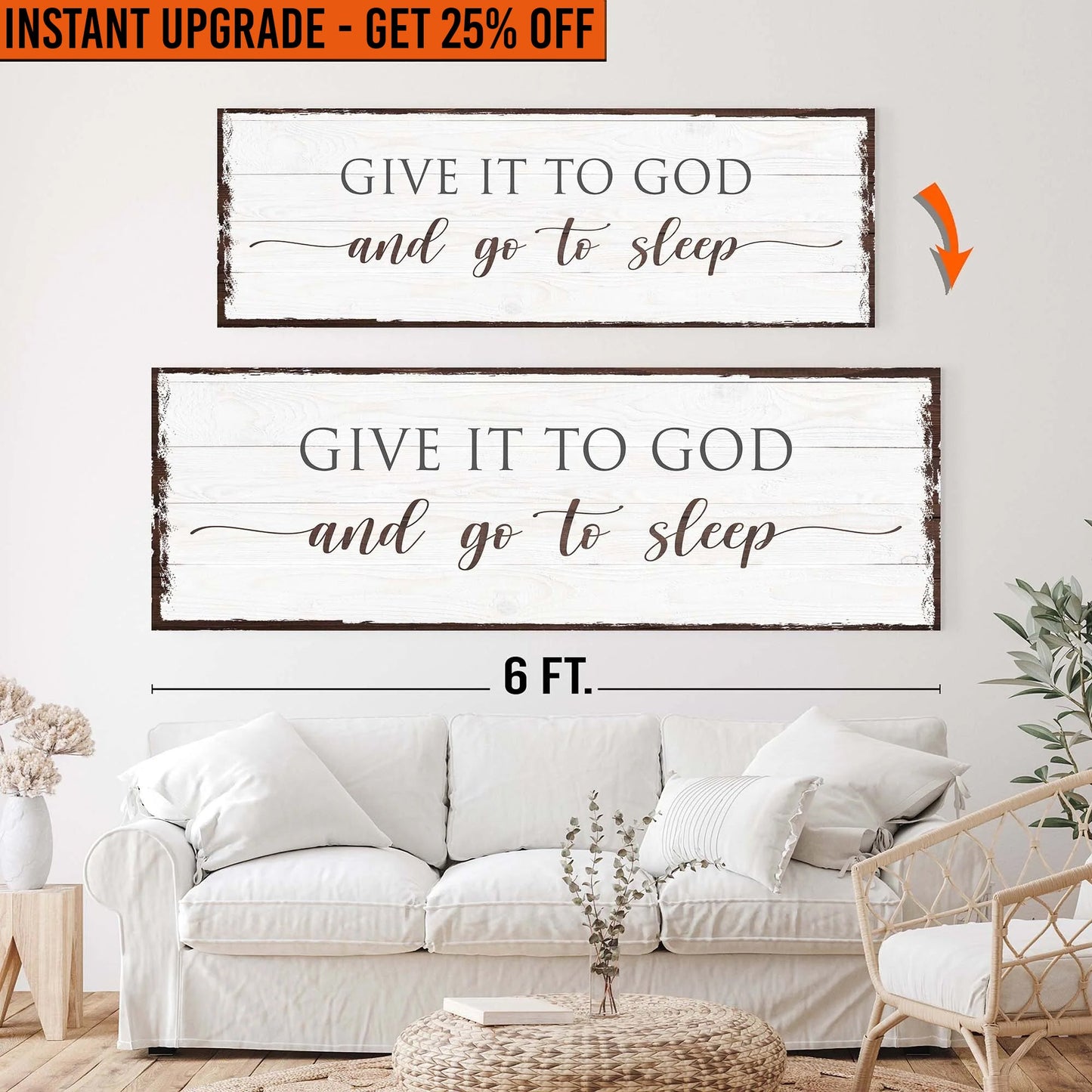 Upgrade Your 20x60 Inches 'Give It To God And Go To Sleep Sign VI' Canvas To 24x72 Inches